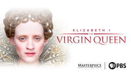 Elizabeth I: The Virgin Queen