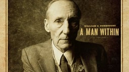 William S. Burroughs - A Man Within