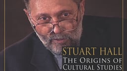 Stuart Hall - The Origins of Cultural Studies
