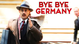 Bye Bye Germany - Es war einmal in Deutschland