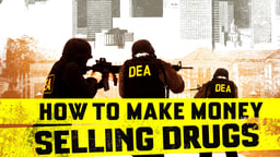 How to Make Money Selling Drugs - An Examination of the Illegal Drug Industry