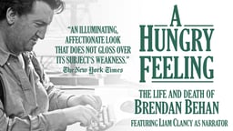 A Hungry Feeling: The Life and Death of Brendan Behan