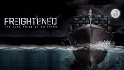 Freightened - The Real Price of Shipping