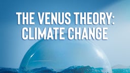 The Venus Theory - Climate Change