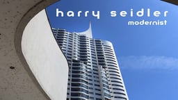 Harry Seidler: Modernist - An Exhilirating Retrospective of Seidler's Architectural Vision