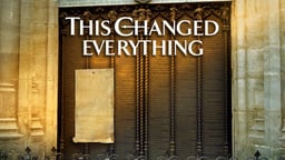 This Changed Everything - Episode 1 - Commemorating 500 Years of the Reformation