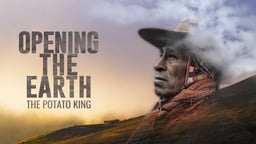 Opening The Earth: The Potato King