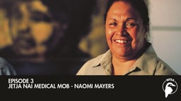 Jetja Nai Medical Mob - Naomi Mayers (Everyday Brave)