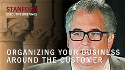 Organizing Your Business Around the Customer by Roger Siboni