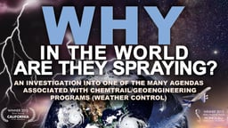 Why in the World Are They Spraying? - An Investigation of Chemtrails