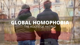 Global Homophobia: The Roots Of Hatred