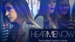 Hear Me Now - The Bullied Have a Voice