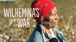 Wilhemina's War - Fighting HIV and AIDS in the South