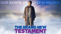 The Brand New Testament - Le tout nouveau testament