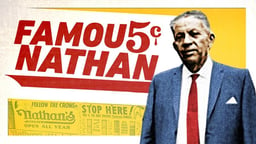 Famous Nathan - The Story of a Family Owned Fast Food Chain