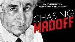 Chasing Madoff - Exposing the Truth Behind the Infamous Madoff Scandal