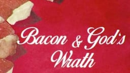 Bacon & God's Wrath - A Jewish Woman Tastes Bacon for the First Time