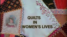 Quilts in Women’s Lives