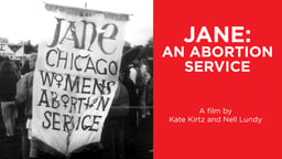 Jane: An Abortion Service - The Underground Abortion Service