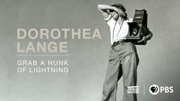 Dorothea Lange - Grab a Hunk of Lightning