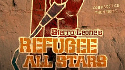 Sierra Leone's Refugee All Stars