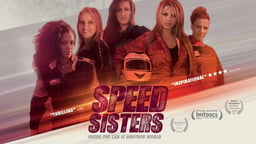Speed Sisters - The First All-Woman Race Car Driving Team in the Middle East