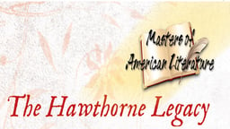 The Hawthorne Legacy - The Scarlet Letter