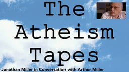 Jonathan Miller in Conversation with Arthur Miller