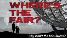 Where's the Fair - What Happened to the World's Fair?