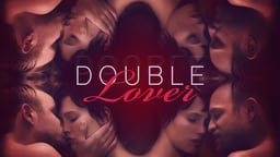 Double Lover - L'amant double