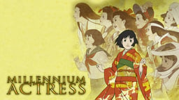 Anime group with title Millennium actress 