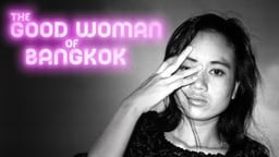 The Good Woman of Bangkok - The Life of a Thai Prostitute