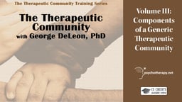 Components of a Generic Therapeutic Community - With George De Leon