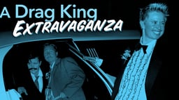 A Drag King Extravaganza