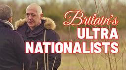 Britain’s Ultra Nationalists