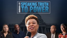 Barbara Lee: Speaking Truth to Power