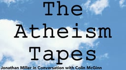 Jonathan Miller in Conversation with Colin McGinn