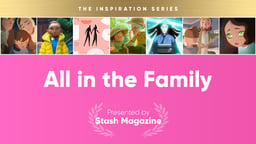 The Inspiration Series: All in the Family