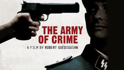 The Army of Crime - L'armée du crime