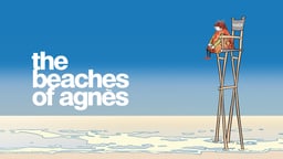 The Beaches of Agnes - Exploring the Memories of a Legendary Filmmaker