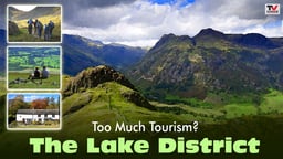 Too Much Tourism? The Lake District - Encouraging Tourists Without Spoiling Natural Beauty