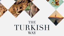 The Turkish Way - A Tribute to Turkish Cuisine