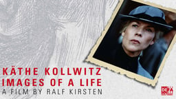 Käthe Kollwitz: Images of a Life - Käthe Kollwitz - Bilder eines Lebens