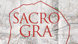 Sacro GRA - Tales from Rome's Ring Road