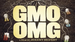 GMO OMG - The Global Impacts of Genetically Modified Foods
