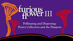 Pollinating and Dispersing - Black Poetry Collectives and the Diaspora