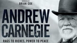 Andrew Carnegie - Rags to Riches, Power to Peace