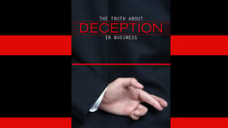 Business Management & HR Training The Truth About Deception in Business