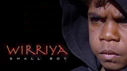 WIRRIYA: Small Boy