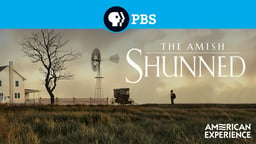 The Amish: Shunned - Ex-Members of the Amish Community
